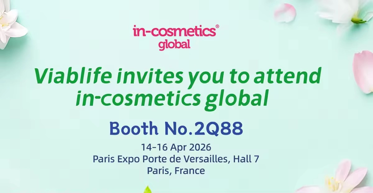 Viablife Invites You to Attend in-cosmetics Global 2026 Viablife Invites You to Attend in-cosmetics Global 2026